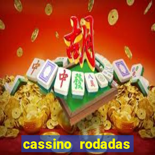 cassino rodadas gratis sem deposito